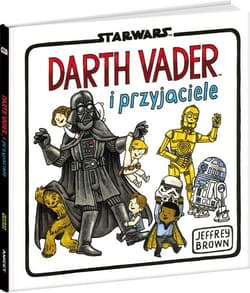Star Wars Vader i przyjaciele - Jeffrey Brown