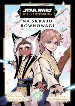 Star Wars. Wielka Republika. Na skraju równowagi. Tom 4