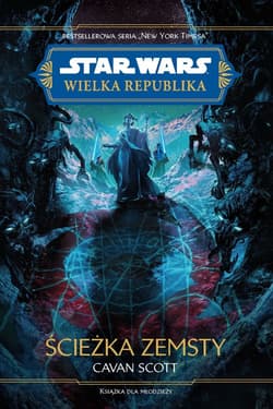 Star Wars. Wielka Republika. Ścieżka zemsty - ebook - Cavan Scott