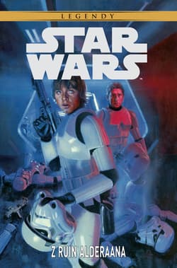 Star Wars - Z ruin Alderaana Star Wars Legendy - Brian Wood