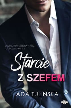 Starcie z szefem - Ada Tulińska
