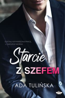 Starcie z szefem - Ada Tulińska