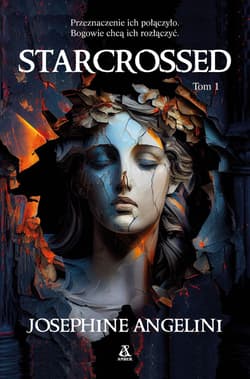 Starcrossed. Tom 1 - Angelini Josephine