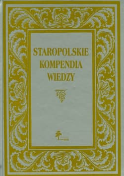Staropolskie kompendia wiedzy
