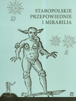 Staropolskie przepowiednie i mirabilia