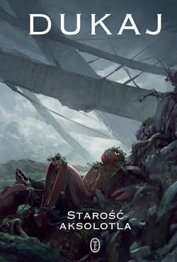 Starość aksolotla - ebook - Jacek Dukaj