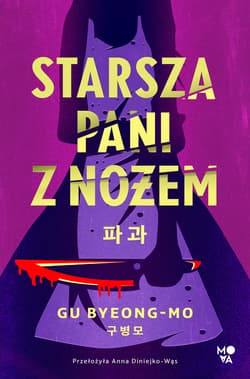Starsza pani z nożem - ebook - Gu Byeong-mo