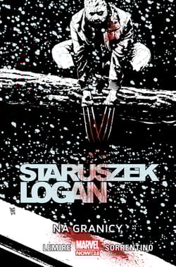 Staruszek Logan. Tom 3. Na granicy - Jeff Lemire, Andrea Sorrentino