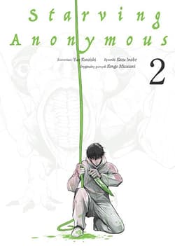 Starving Anonymous. Tom 2 - Kengo Mizutani