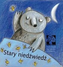 Stary niedźwiedź - Agnieszka Żelewska