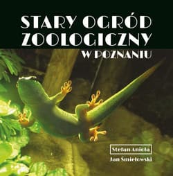 Stary Ogród Zoologiczny w Poznaniu - Śmiełowski Jan