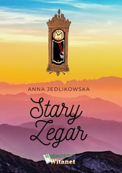 Stary zegar - Anna Jedlikowska