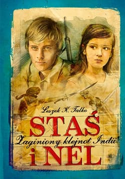 Staś i Nel. Zaginiony klejnot Indii - Leszek Talko