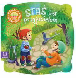 Staś jest przyjacielem. Emocje małego dziecka - Opracowanie Zbiorowe