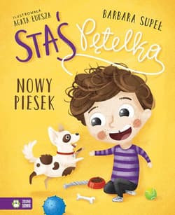 Staś Pętelka Nowy piesek - Barbara Supeł