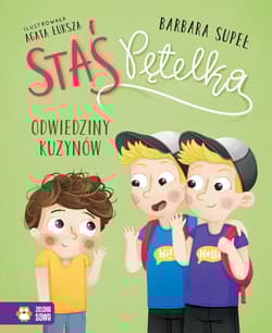 Staś Pętelka. Odwiedziny kuzynów - Barbara Supeł