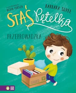 Staś Pętelka Przeprowadzka - Barbara Supeł