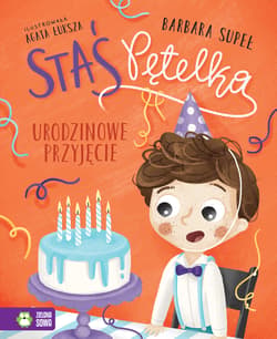 Staś Pętelka Urodzinowe przyjęcie