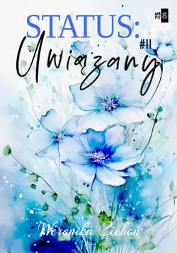 Status: Uwiązany 2 Wielkie Litery - Weronika Cichoń