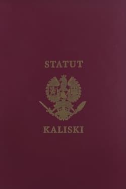 Statut kaliski historia - Opracowanie Zbiorowe