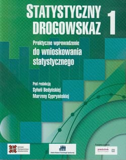 Statystyczny drogowskaz 1 Praktyczne wprowadzenie do wnioskowania statystycznego - Bedyńska Sylwia