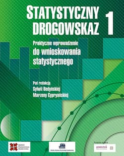 Statystyczny drogowskaz 1 Praktyczne wprowadzenie do wnioskowania statystycznego - Bedyńska Sylwia