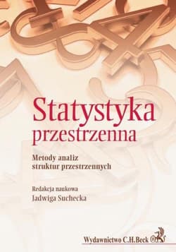 Statystyka przestrzenna Metody analizy struktur przestrzennych.