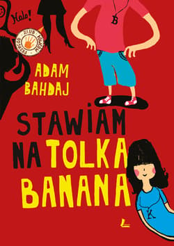 Stawiam na Tolka Banana - ebook - Adam Bahdaj