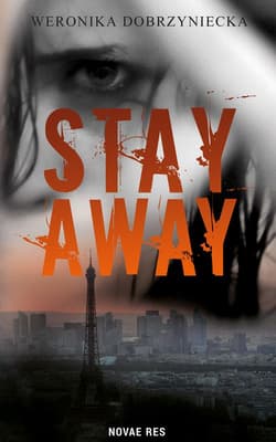 Stay away - Weronika Dobrzyniecka