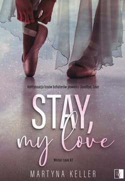 Stay, My Love - Martyna Keller