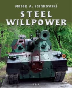Steel Willpower - Stańkowski Marek A.