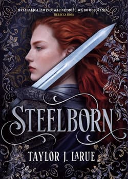 Steelborn - ebook - Taylor J. LaRue