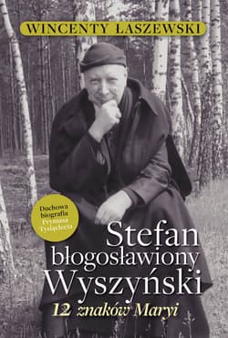 Stefan błogosławiony Wyszyński - ebook - Wincenty Łaszewski