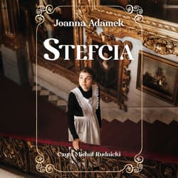 Stefcia - audiobook - Joanna Adamek
