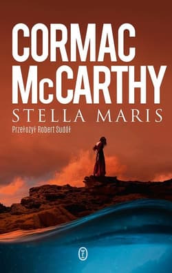 Stella Maris - Cormac McCarthy, McCarthy Cormac