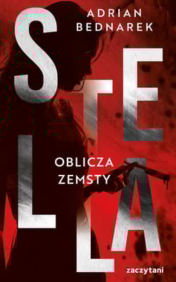 Stella. Oblicza zemsty - Adrian Bednarek
