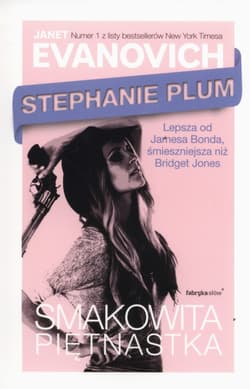 Stephanie Plum. Smakowita piętnastka - Janet Evanovich