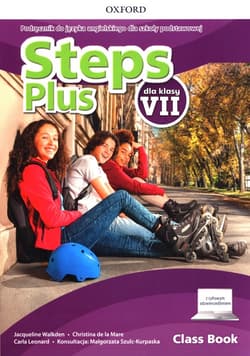 Steps Plus 7 Podręcznik z cyfrowym odzwierciedleniem Szkoła podstawowa - Walkden Jacqueline, Carla Leonard