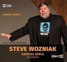Steve Wozniak. Geniusz Apple. Biografia audiobook -  Łukasz Tomys