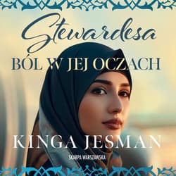 Stewardesa. Ból w jej oczach - audiobook - Kinga Jesman