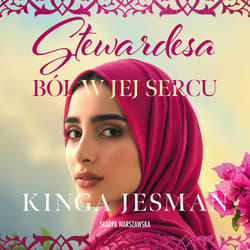 Stewardesa. Ból w jej sercu - audiobook - Kinga Jesman