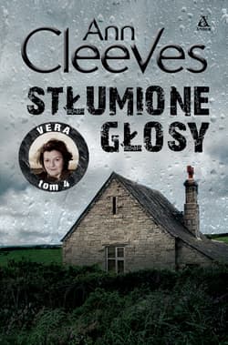 Stłumione głosy. Vera. Tom 4 wyd. 2024 - Ann Cleeves
