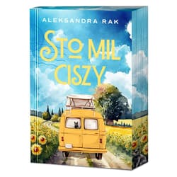 Sto mil ciszy - Aleksandra Rak