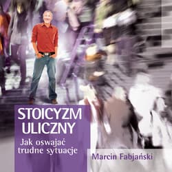 Stoicyzm uliczny - ebook - Marcin Fabjański