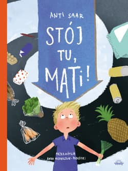 Stój tu Mati - Anti Saar