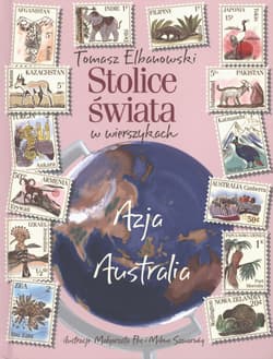 Stolice świata w wierszykach Azja Australia - Elbanowski Tomasz