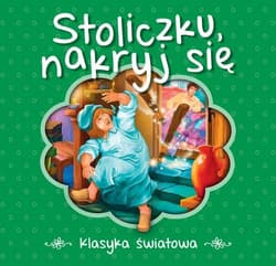 Stoliczku nakryj się. Klasyka światowa - Grimm  Wilhelm