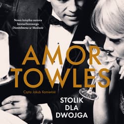 Stolik dla dwojga - audiobook - Amor Towles