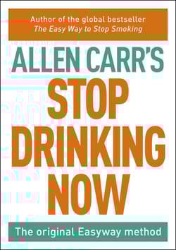 Stop Drinking Now wer. angielska - Allen Carr