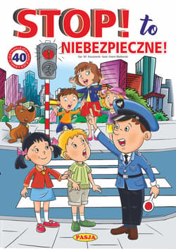 Stop! To niebezpieczne!